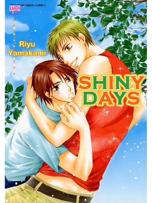 Title details for SHINYDAYS (Yaoi Manga), Volume 1 by Riyu Yamakami - Available